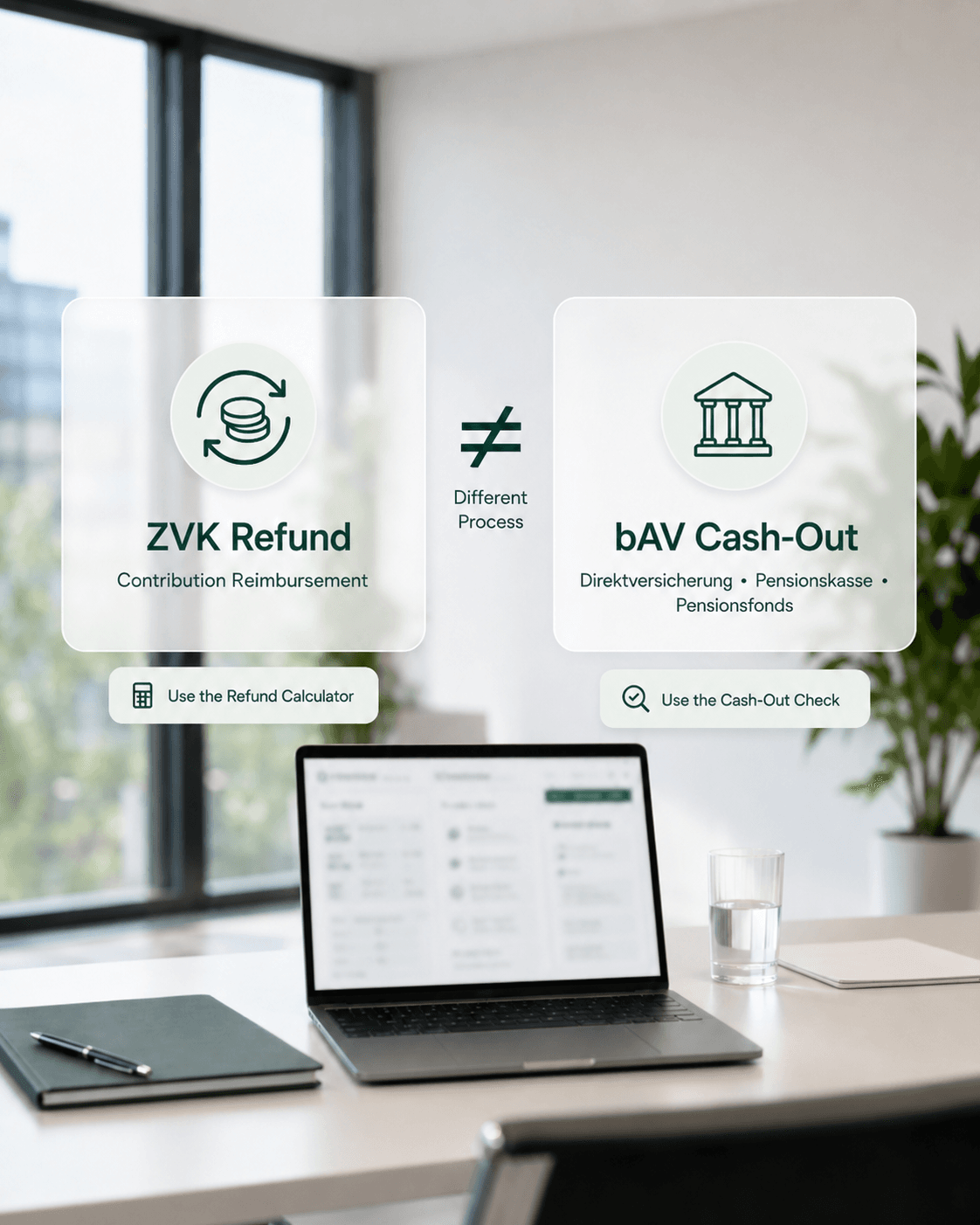 ZVK Refund (contribution reimbursement) versus bAV Cash-Out (Direktversicherung, Pensionskasse, Pensionsfonds) — different process